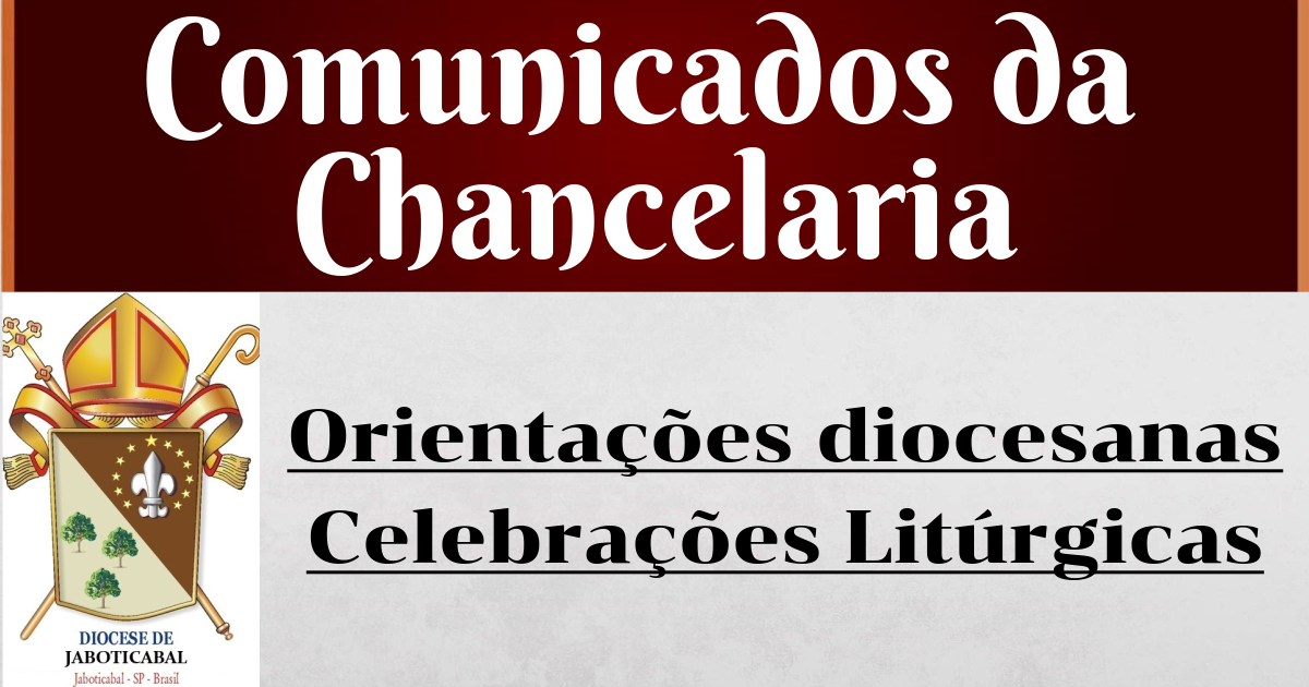 Comunicado Oficial: Celebrações Litúrgicas